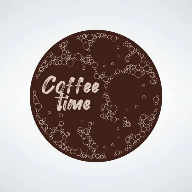 Vector illustration of Coffee foam and bubbles with coffee time sign. fresh espresso or americano. Stock vector illustration isolated on white background.