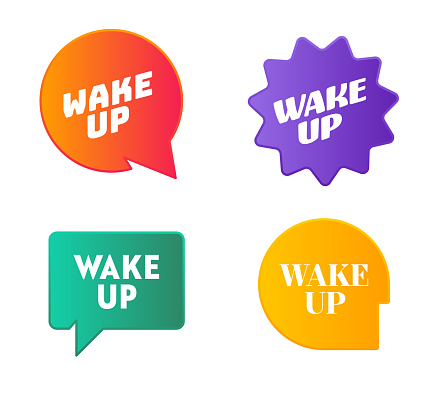 Colorful Speech Bubble Placard for Wake Up