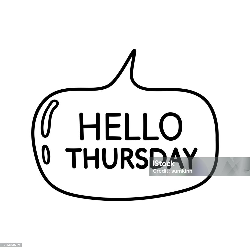 Hello Thursday Sticker Hello Thursday Phrase Stock Illustration - Download Image Now - Border ...