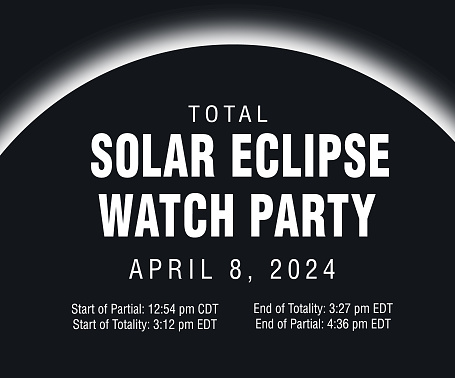 Vector illustration of a Total Solar Eclipse 2024 watch party event invitation design template.  Fully editable vector eps and high resolution jpg in download. Royalty free design.