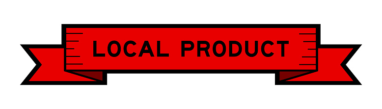 Ribbon label banner with word local product in red color on white background