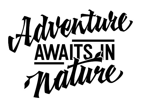 Adventure Awaits in Nature, adventurous lettering design. Isolated typography template with captivating script. Suitable for any uses, including nature-themed projects. Perfect for web, print, fashion