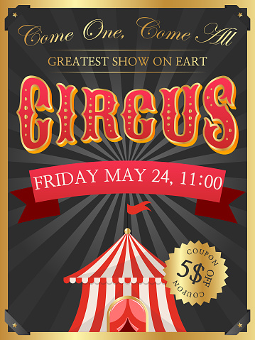 Vintage retro circus poster. Circus invitation. Carnival invite Black and Gold, retro style, come one come all
