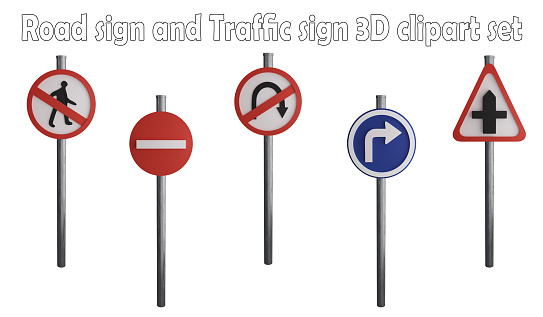 Road sign and traffic sign clipart element ,3D render road sign concept isolated on white background icon set No.25