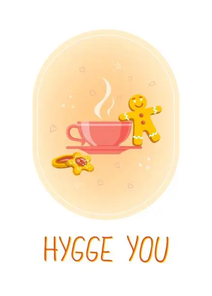 Vector illustration of Hygge you, hug you message, tea and cookies