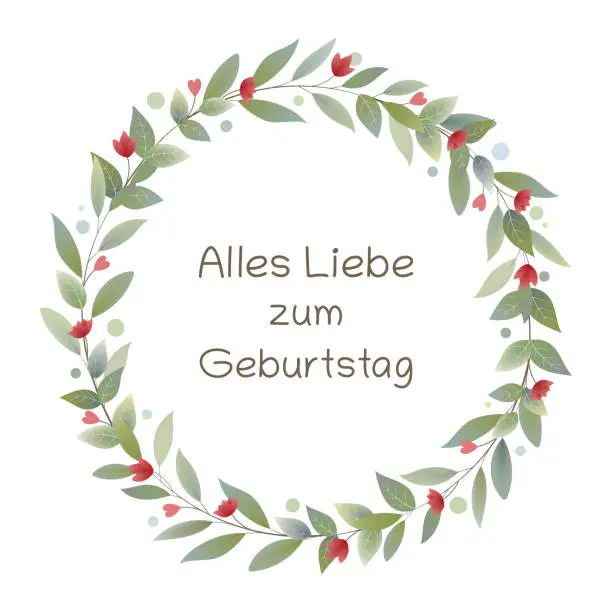 Vector illustration of Alles Liebe zum Geburtstag - text in German language - Happy Birthday. Greeting card with a wreath of leaves with red hearts and flowers.