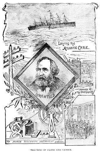 Cyrus West Field (November 30, 1819 – July 12, 1892) founded Atlantic Telegraph Company and laid the first telegraph cable across the Atlantic Ocean. Transatlantic telegraph cables running under the Atlantic Ocean for telegraph communications were successfully laid by the Great Eastern ship. Image montage. Illustration published 1885. Copyright expired; artwork is in Public Domain.