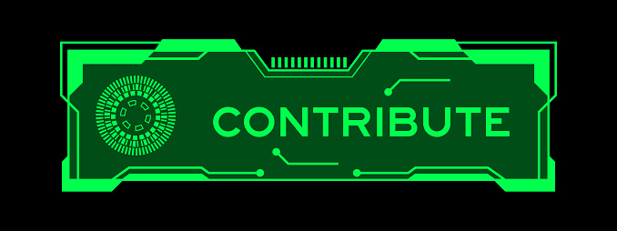 Green color of futuristic hud banner that have word contribute on user interface screen on black background