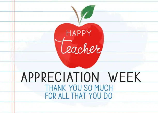 Vector illustration of Happy Teacher Appreciation Week school banner. Thank you so much for all that you do.