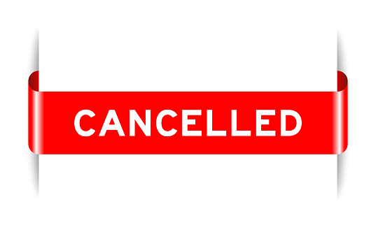 Red color inserted label banner with word cancelled on white background