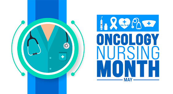 May is Oncology Nursing Month background template.