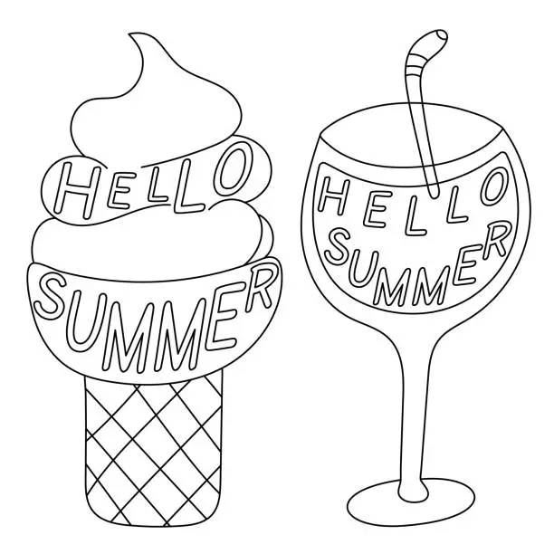 Vector illustration of Style black outline Ice cream cone and cocktail with the words Hello Summer On white background