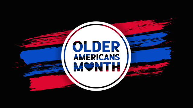 Older Americans Month card, poster. 4k