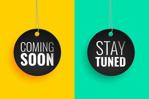 trendy coming soon and stay tuned tag in hanging style vector