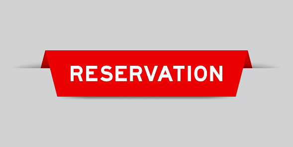 Red color inserted label with word reservation on gray background