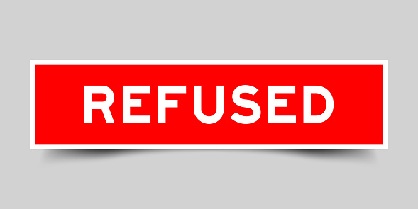 Square sticker label with word refused in red color on gray background