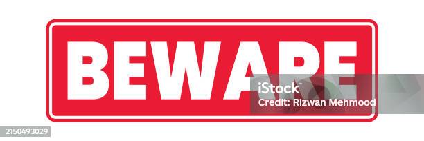 Beware Alert Beware Beware Sign Sticker Label Banner Poster Vector Stock ...