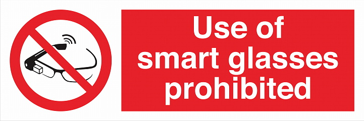 Safety Warning Prohibition ISO British Signs Landscape Use of smart glasses prohibited