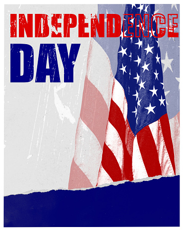 American Flag with Independence word. Promotional poster for historical event Contemporary art collage. Concept of Independence Day of America, history, patriotism, 4th of July, holiday