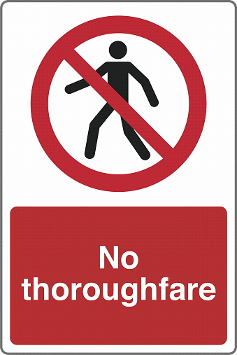 Safety warning prohibition signs icon pictogram symbol registered with text No thoroughfare