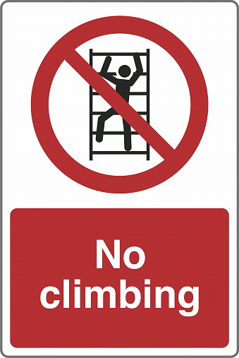 Safety warning prohibition signs icon pictogram symbol registered with text No climbing