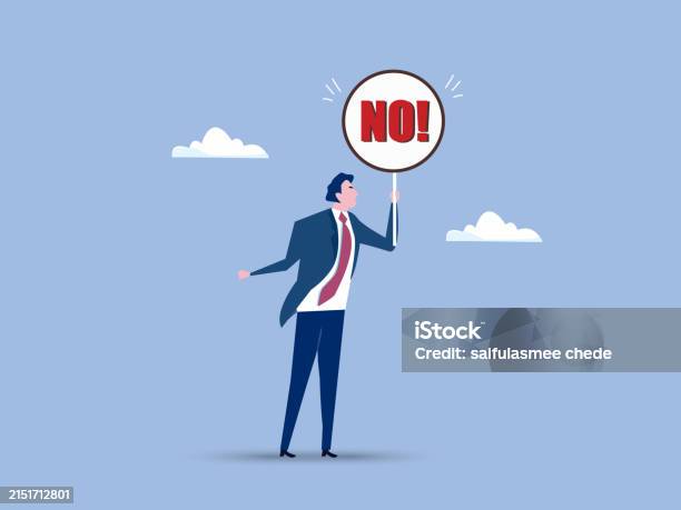 Refuse To Do Say No Negative Or Stop Sign Rejection Or Refuse To Do Thing ...