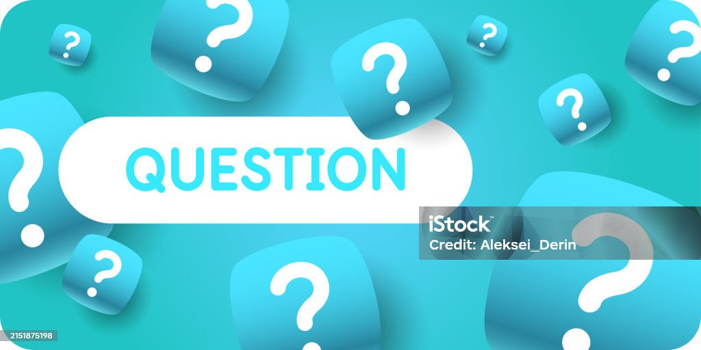 Poster With Questions A Poster With Question Marks A Question That Needs An Answer Elements ...