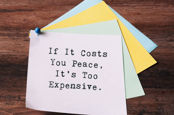 istock Adhesive note with inspirational quotes If it cost you peace, its too expensive 2151988530
