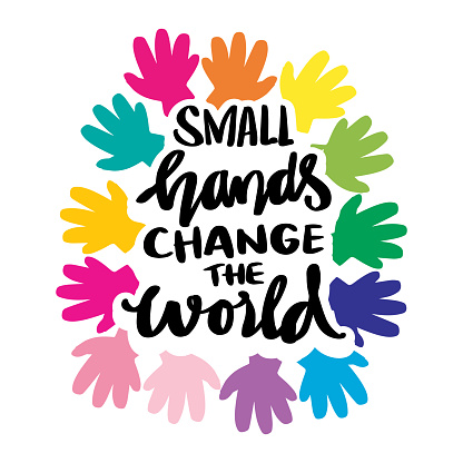 Hand Making Change Small Hands Change The World Hand Lettering Composition Hand Drawn ...