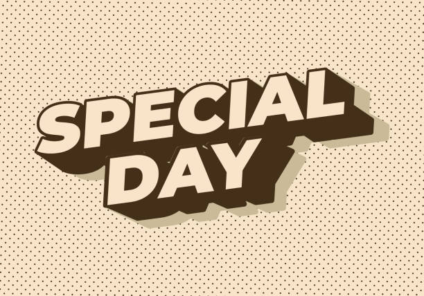 Special day. Text effect design in 3D style with eye catching and good colors