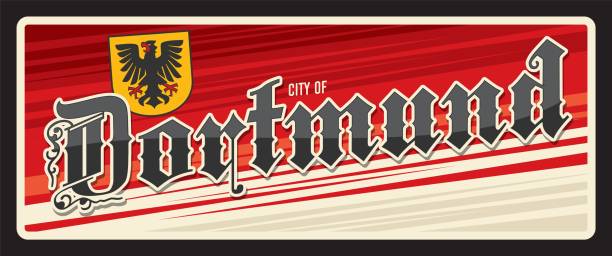 Dortmund German city in North Rhine Westphalia. Vector travel plate or sticker, vintage tin sign, retro vacation postcard or journey signboard. Plaque with flag and eagle on coat of arms