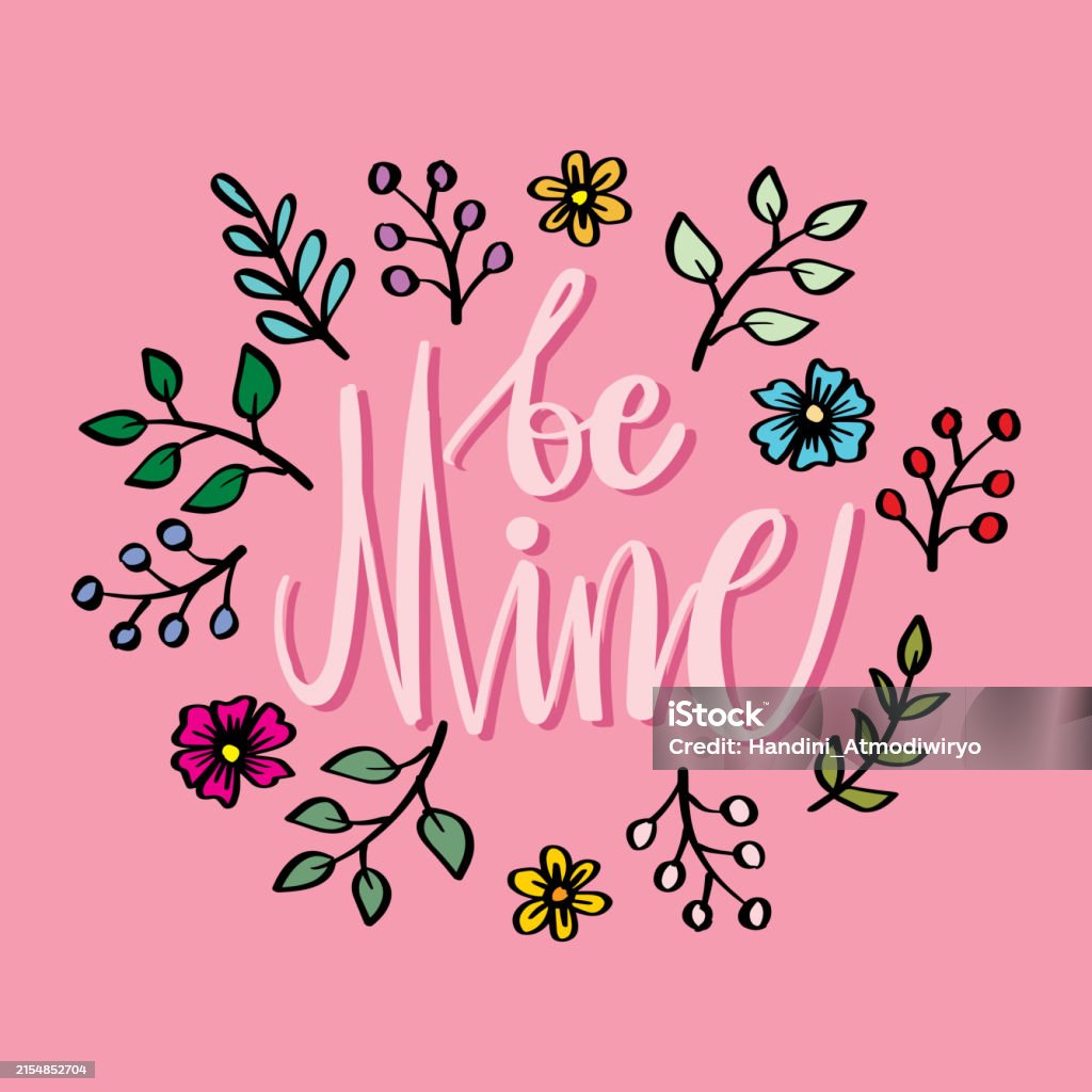 Be Mine Lettering Be Mine Hand Drawn Lettering Quote Vector Illustration Stock ...