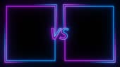 Vs Versus Neon Frames Loop Animation Background 4K Stock Video ...
