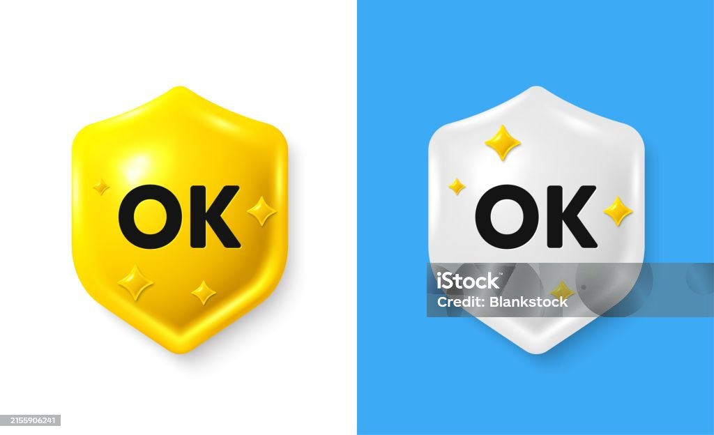 Text Message Ok Icon Ok Text Tag Approved Okay Message Shield 3d Banner With Text Box Vector ...