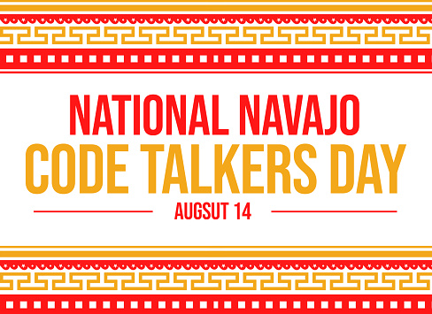 Code Talker Flag National Navajo Code Talkers Day Is A Designated Observance Day In The ...