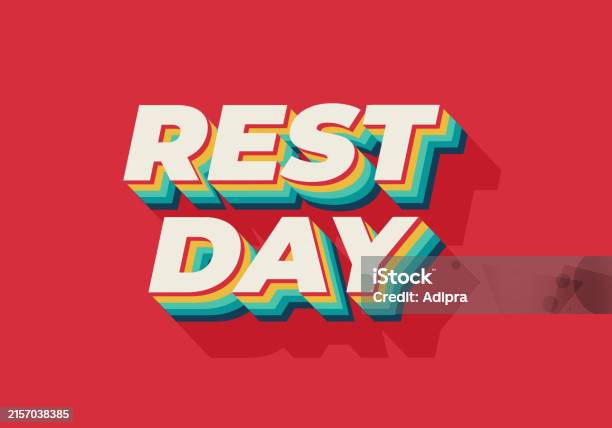 Rest Day Lettering Rest Day Text Effect In 3d Style With Good Colors Stock Illustration ...