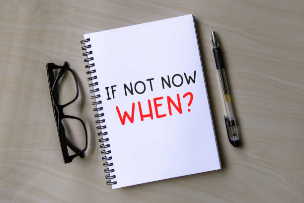 istock If not now when - Motivational and inspirational quote. 2159477143