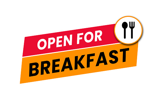 Open For Breakfast Sign Open For Breakfast Sign Label Template Sticker Restaurant Vector Stock ...