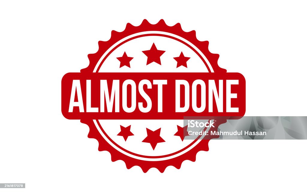 Almost Client Vector Almost Done Rubber Grunge Stamp Seal Vector Stock Illustration ...