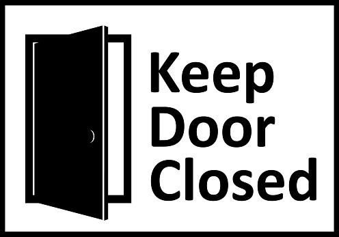 Security Not Passing Keep Door Closed Sign Make Sure Door Is Closed After Passing Through It ...
