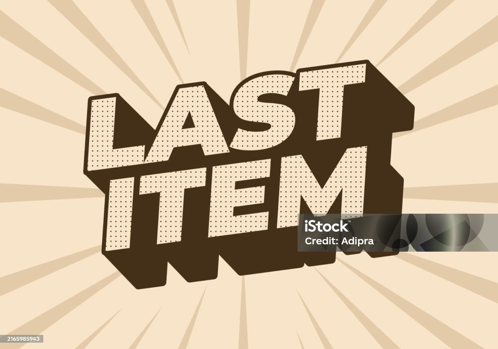 Last Item Text Effect For Ad Promotion With 3d Style Stock Illustration ...