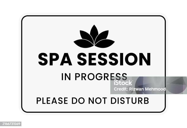 Spa In Session Signs Spa Session In Progress Please Do Not Disturb Sign Label Notice Vector ...