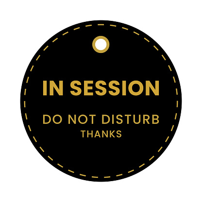 Typescript Poster In Session Do Not Disturb Sign Label Notice Typescript Poster Vector ...