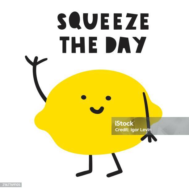 Squeeze The Day Cute Smiling Lemon Stock Illustration - Download Image ...