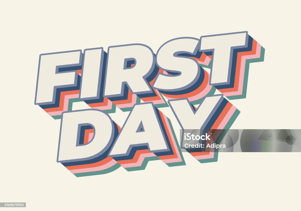 First Day Out Text First Day Text Effect In 3d Style With Modern Colors Stock Illustration ...
