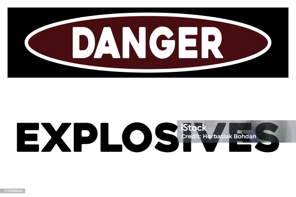 Removeable Explosive Signs Explosives Warning Sign Stock Illustration - Download Image Now ...