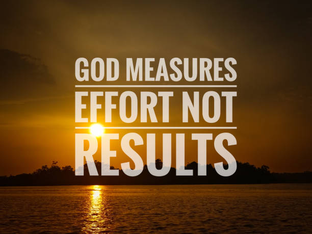 istock Inspiration quotes with text GOD MEASURES EFFORT NOT RESULTS with sunset background 2175114026