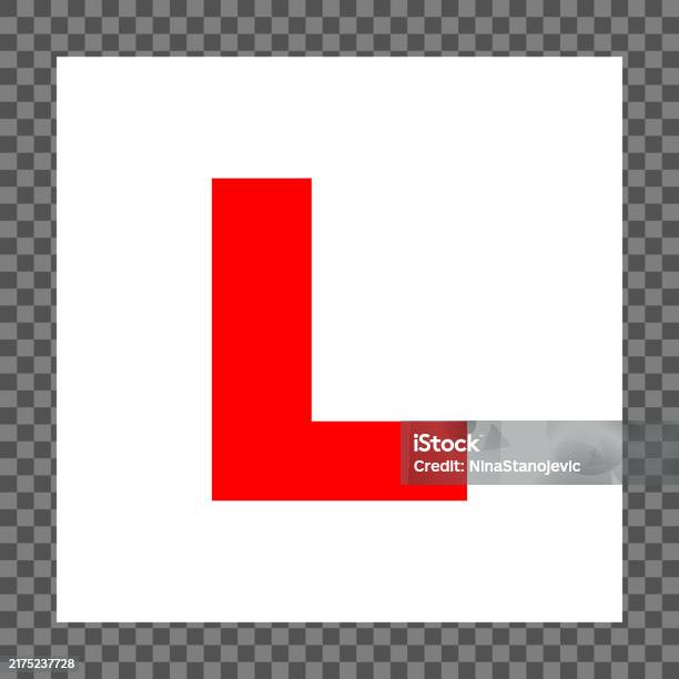 Red Learn Sign Red L Sign Commonly Used For Learner Drivers To Indicate A Novice ...
