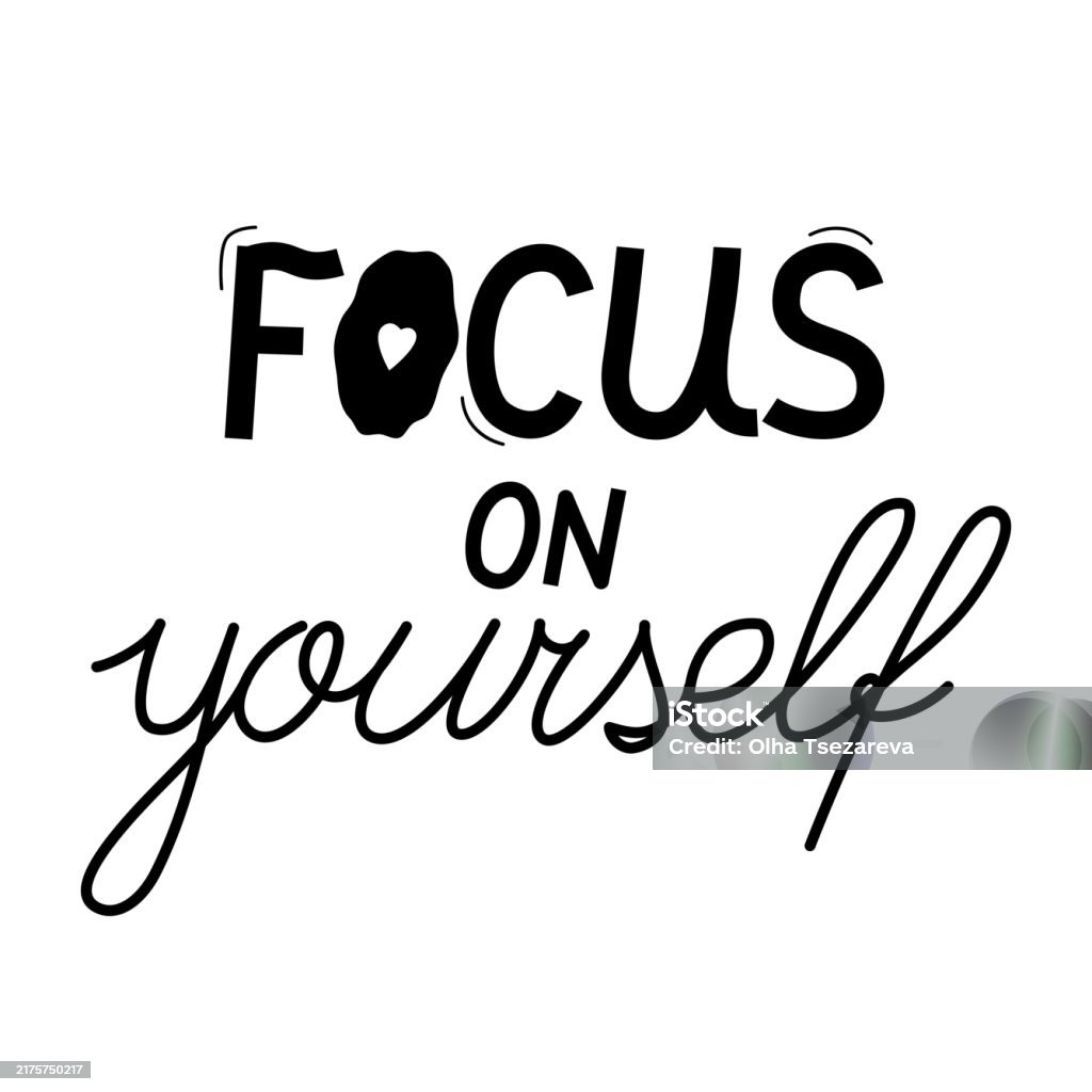 Daily Focus Lettering Hand Drawn Vector Lettering Focus On Yourself Stock Illustration ...