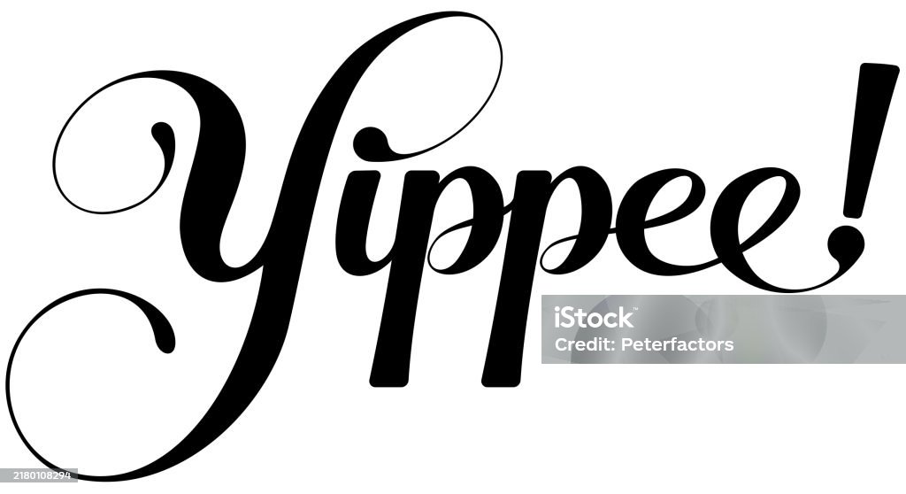 Yippe Custom Yippee Custom Calligraphy Text Stock Illustration - Download Image Now ...
